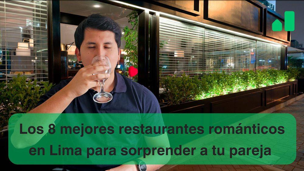 Los 8 mejores restaurantes románticos en Lima para sorprender a tu pareja
