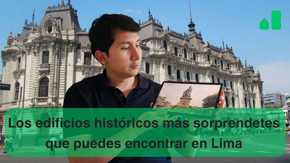 Los edificios históricos más sorprendentes que puedes encontrar en Lima